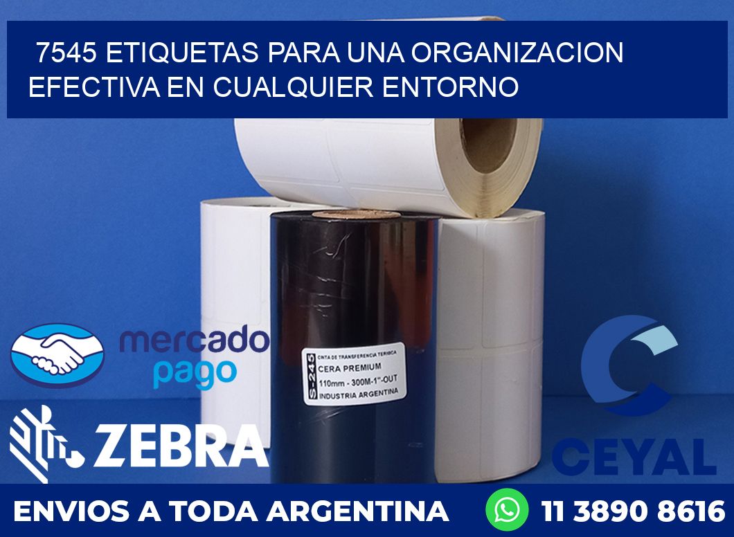 7545 ETIQUETAS PARA UNA ORGANIZACION EFECTIVA EN CUALQUIER ENTORNO