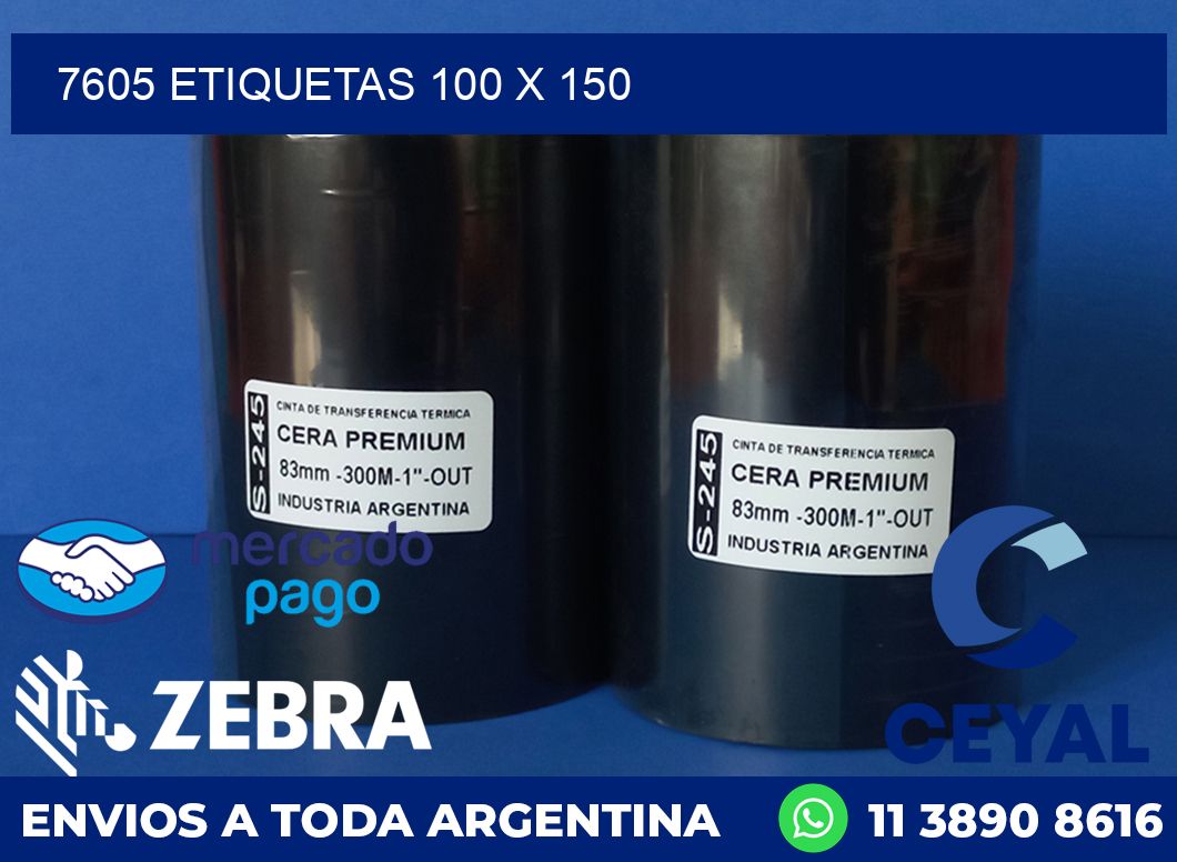 7605 ETIQUETAS 100 X 150