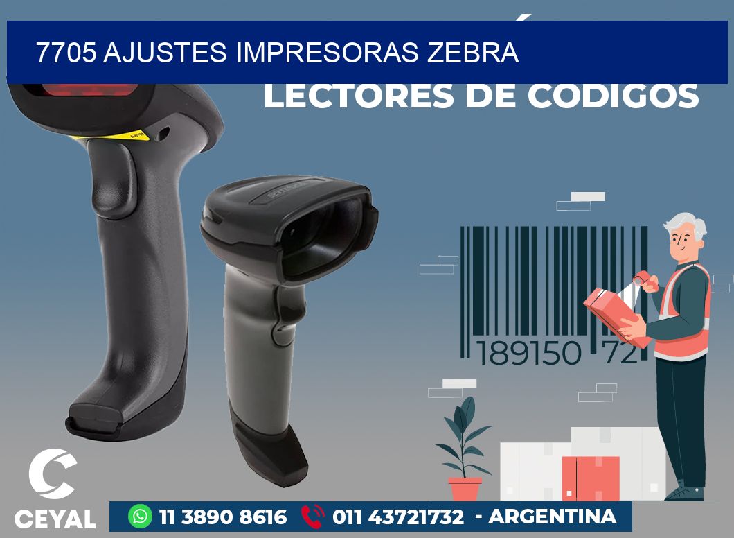 7705 AJUSTES IMPRESORAS ZEBRA