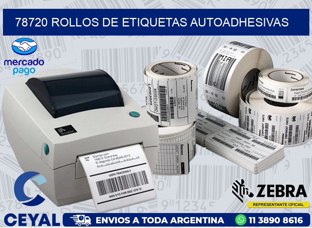 78720 ROLLOS DE ETIQUETAS AUTOADHESIVAS