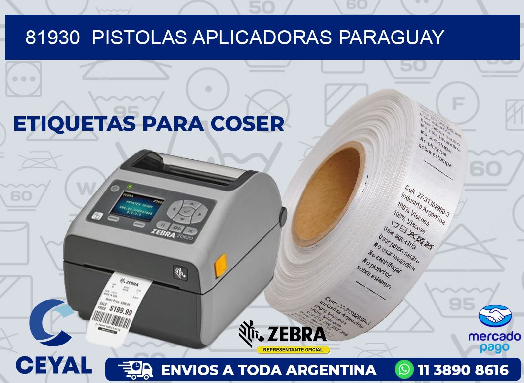 81930  PISTOLAS APLICADORAS PARAGUAY