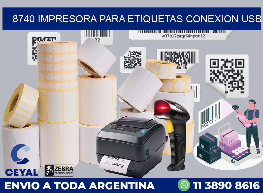 8740 IMPRESORA PARA ETIQUETAS CONEXION USB