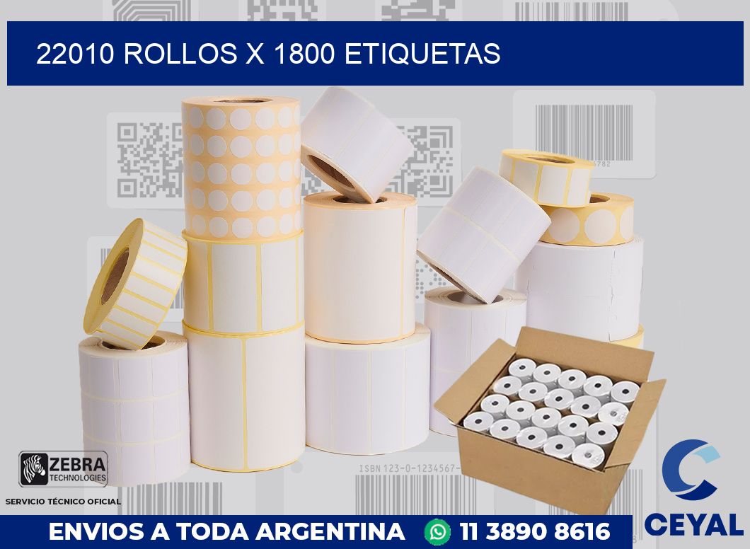 22010 Rollos x 1800 etiquetas