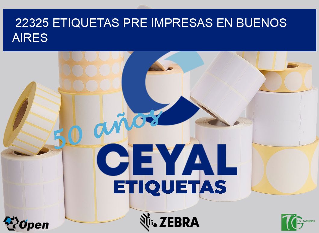22325 ETIQUETAS PRE IMPRESAS EN BUENOS AIRES