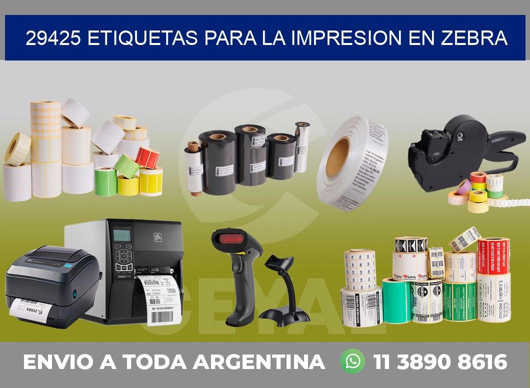 29425 ETIQUETAS PARA LA IMPRESION EN ZEBRA