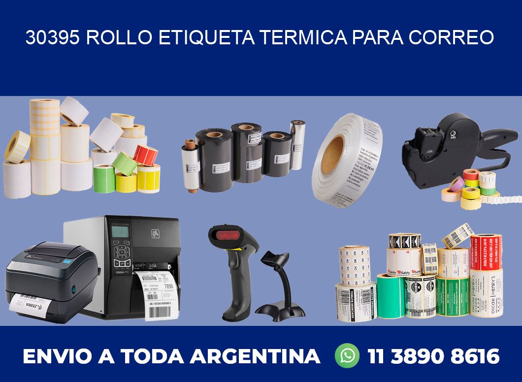 30395 ROLLO ETIQUETA TERMICA PARA CORREO