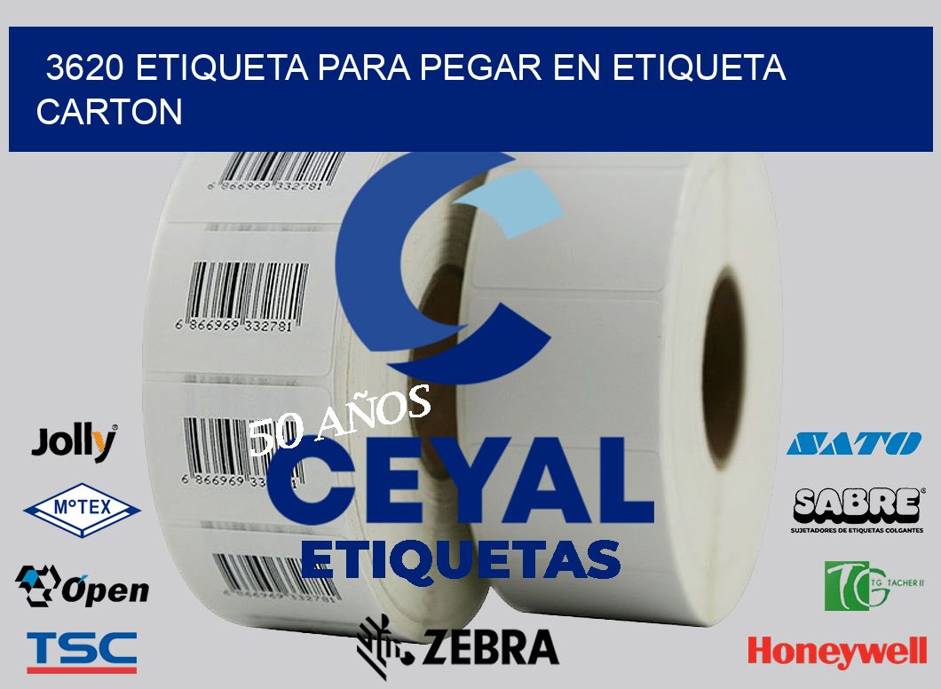 3620 ETIQUETA PARA PEGAR EN ETIQUETA CARTON