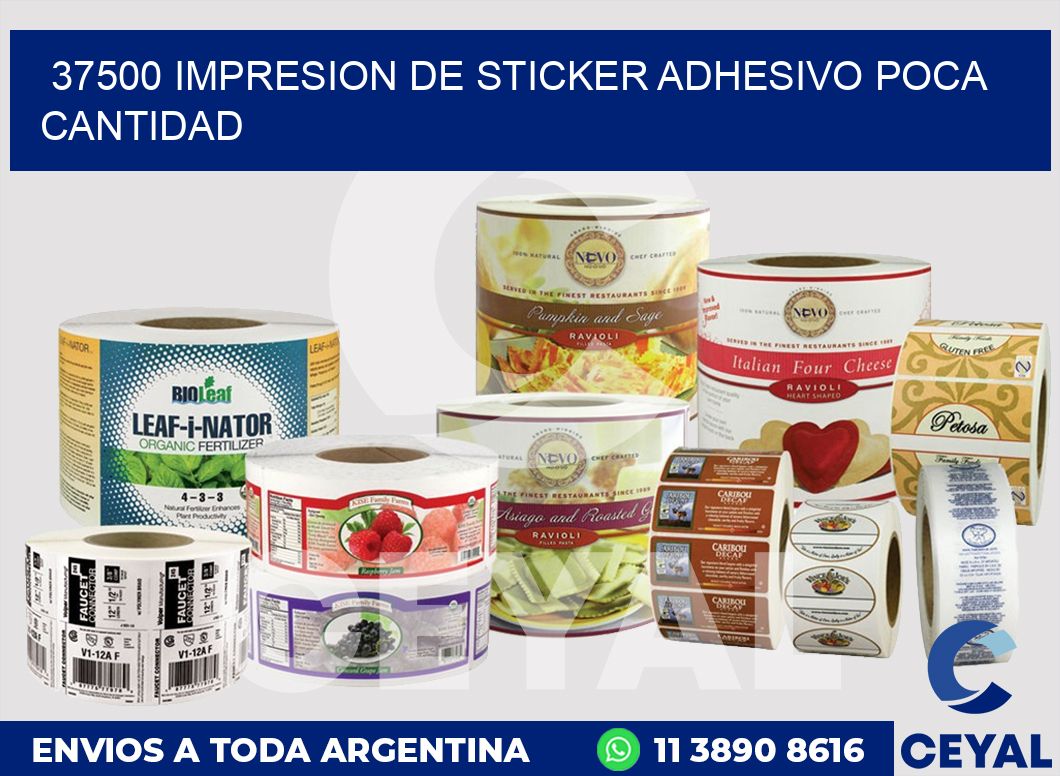 37500 IMPRESION DE STICKER ADHESIVO POCA CANTIDAD