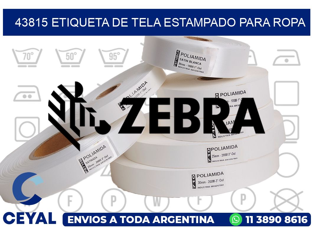 43815 ETIQUETA DE TELA ESTAMPADO PARA ROPA