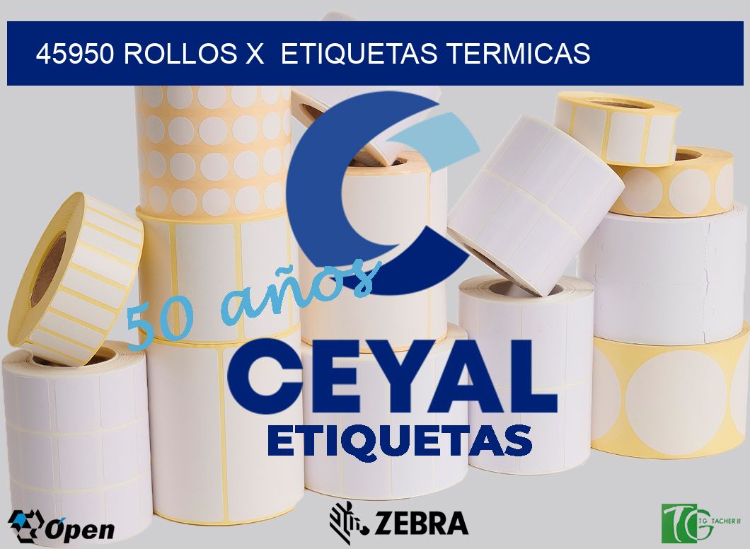 45950 Rollos x  etiquetas termicas