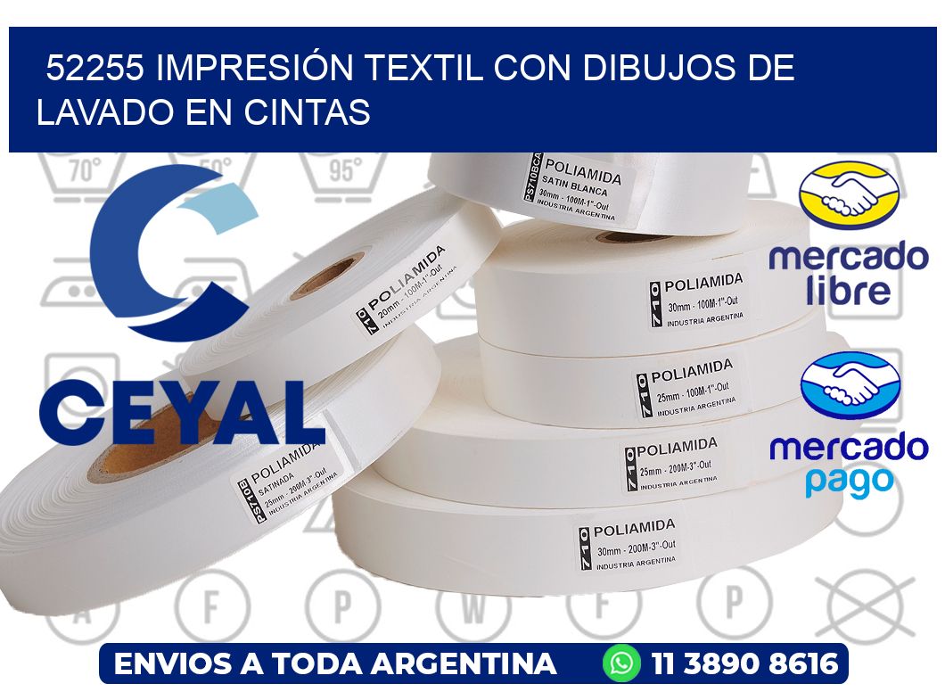 52255 IMPRESIÓN TEXTIL CON DIBUJOS DE LAVADO EN CINTAS