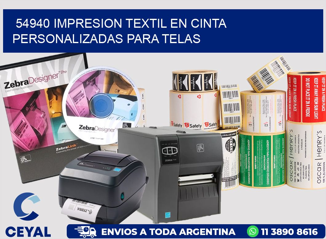 54940 IMPRESION TEXTIL EN CINTA PERSONALIZADAS PARA TELAS