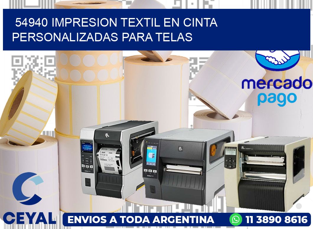 54940 IMPRESION TEXTIL EN CINTA PERSONALIZADAS PARA TELAS