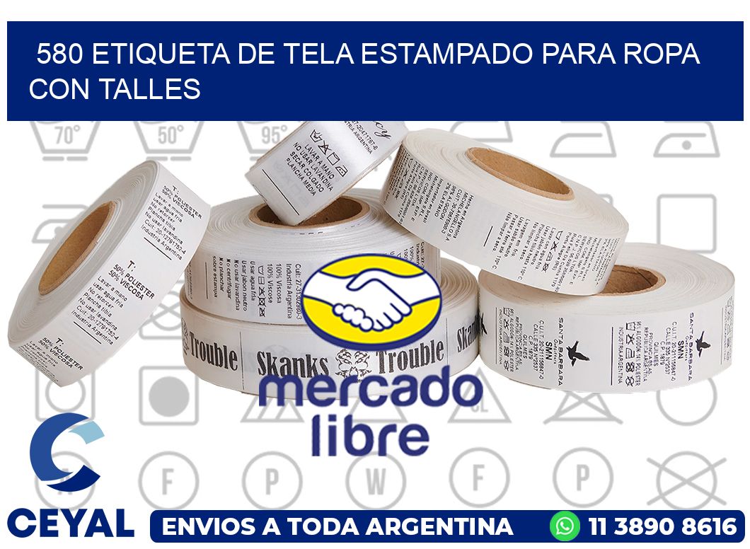 580 ETIQUETA DE TELA ESTAMPADO PARA ROPA CON TALLES