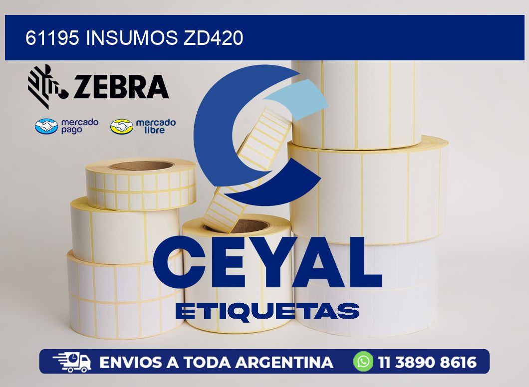 61195 INSUMOS ZD420