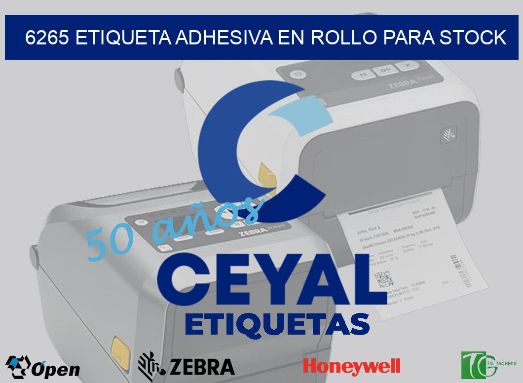 6265 ETIQUETA ADHESIVA EN ROLLO PARA STOCK