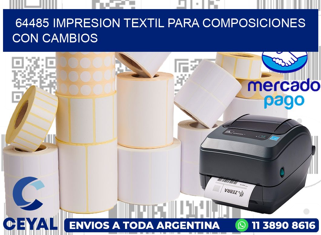 64485 IMPRESION TEXTIL PARA COMPOSICIONES CON CAMBIOS