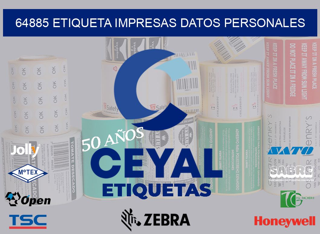 64885 ETIQUETA IMPRESAS DATOS PERSONALES