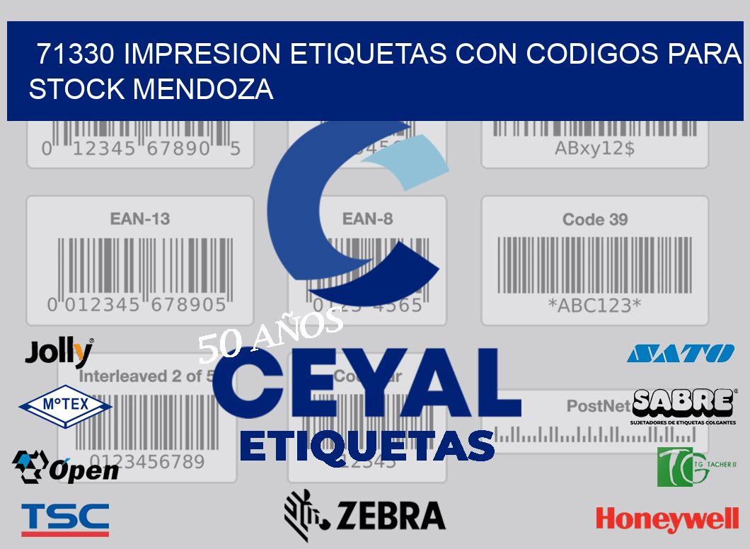 71330 IMPRESION ETIQUETAS CON CODIGOS PARA STOCK MENDOZA