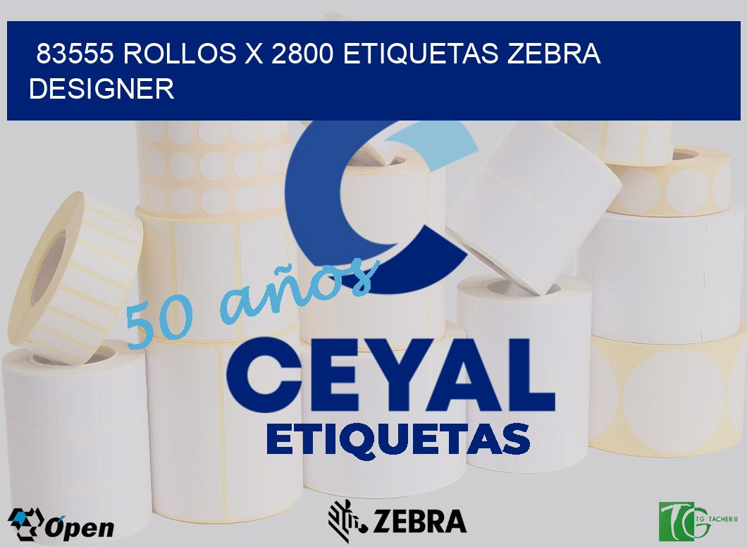 83555 Rollos x 2800 etiquetas zebra designer