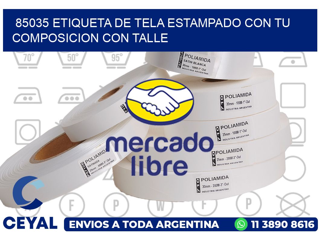 85035 ETIQUETA DE TELA ESTAMPADO CON TU COMPOSICION CON TALLE