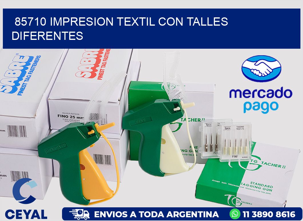 85710 IMPRESION TEXTIL CON TALLES DIFERENTES