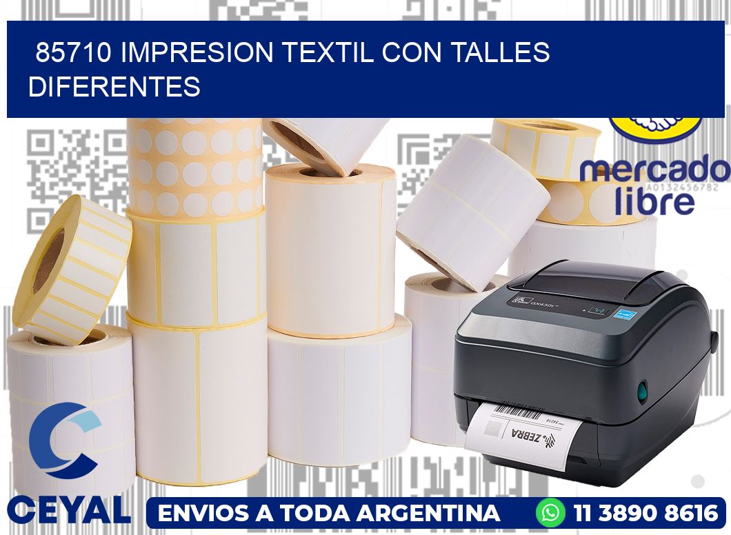 85710 IMPRESION TEXTIL CON TALLES DIFERENTES