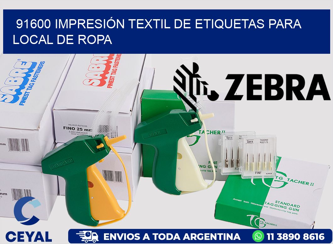 91600 IMPRESIÓN TEXTIL DE ETIQUETAS PARA LOCAL DE ROPA