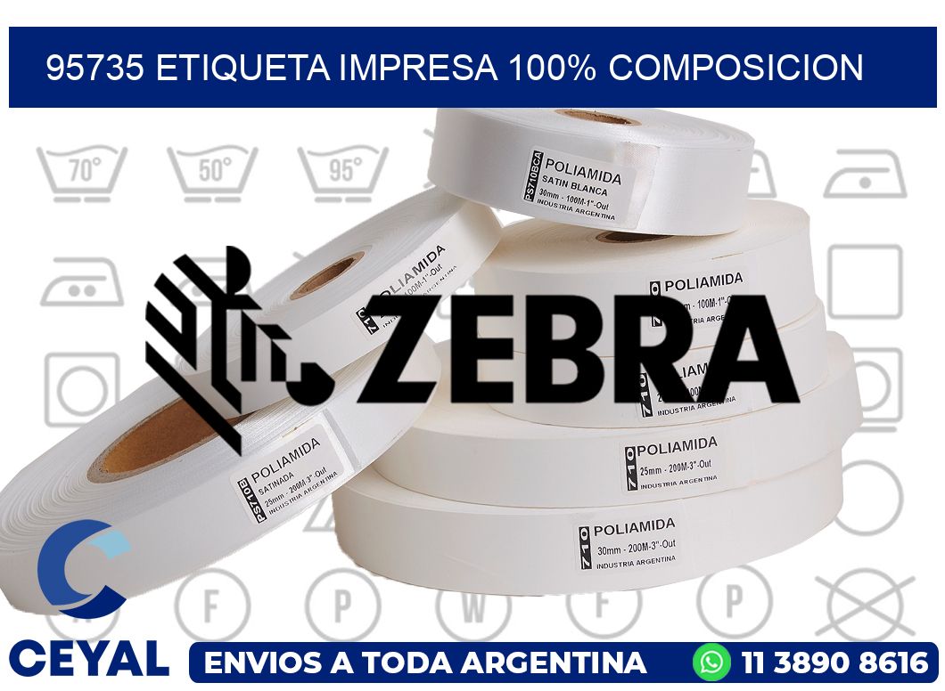 95735 ETIQUETA IMPRESA 100% COMPOSICION