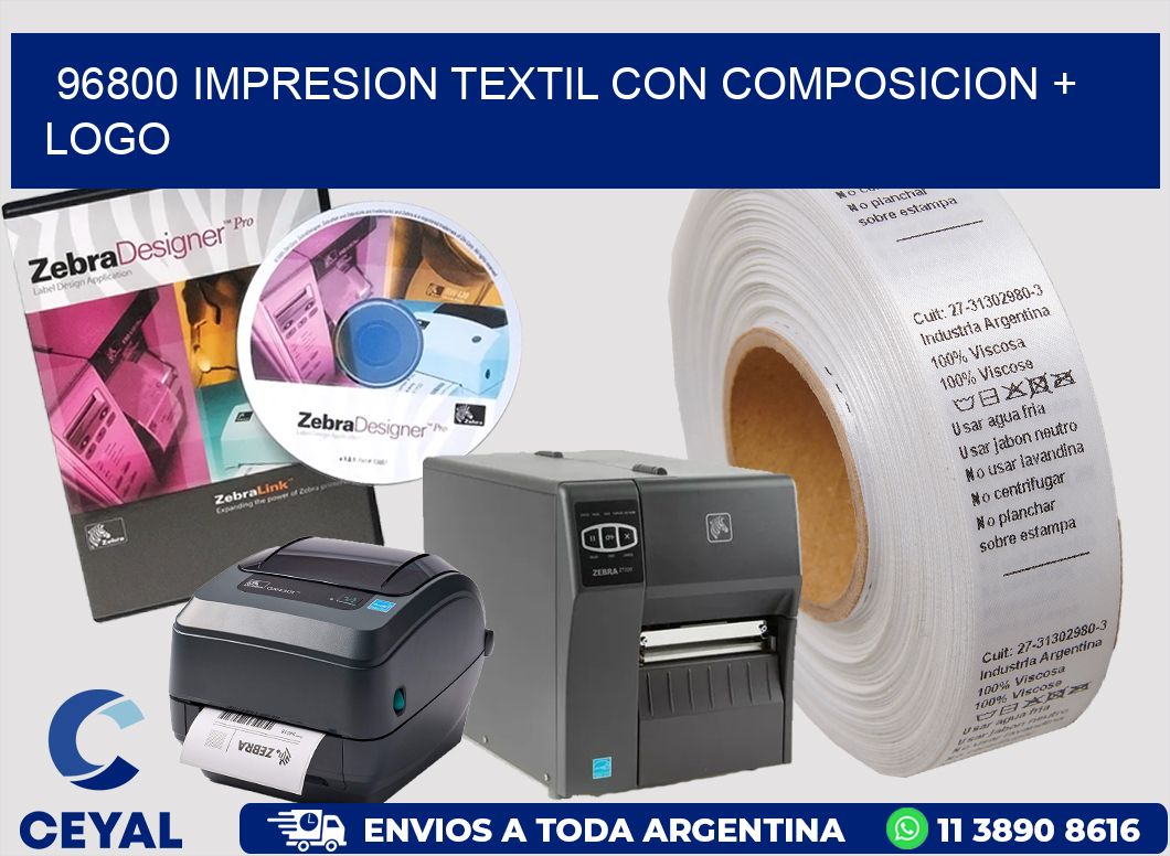 96800 IMPRESION TEXTIL CON COMPOSICION + LOGO