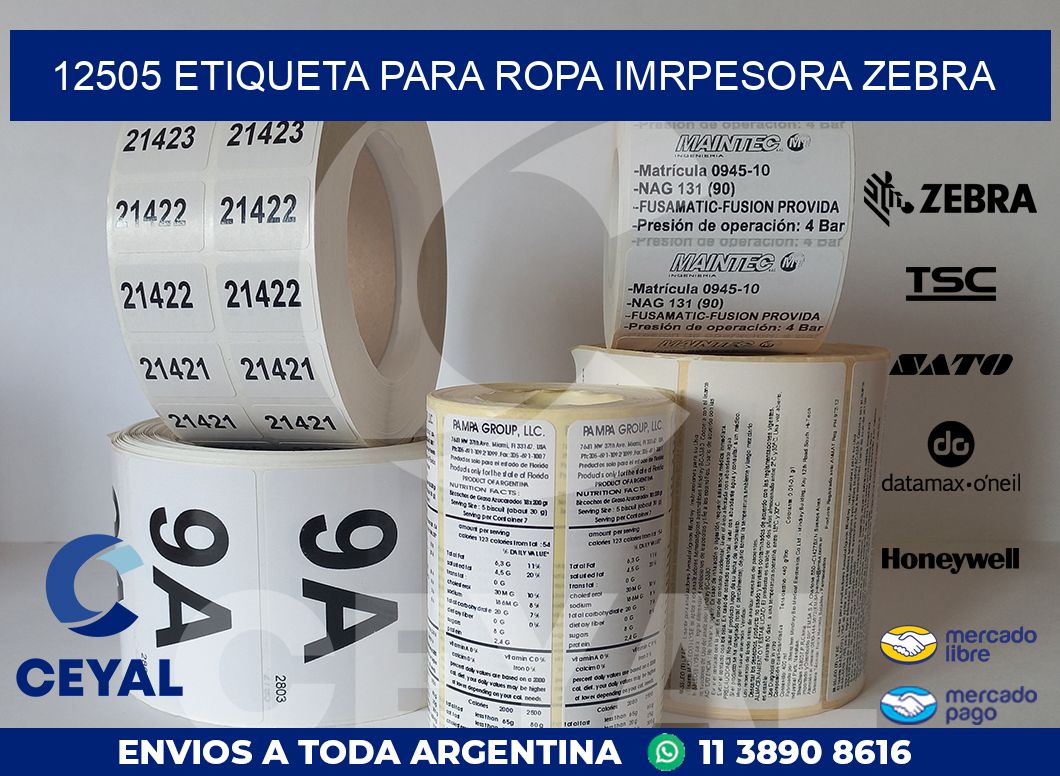 12505 ETIQUETA PARA ROPA IMRPESORA ZEBRA