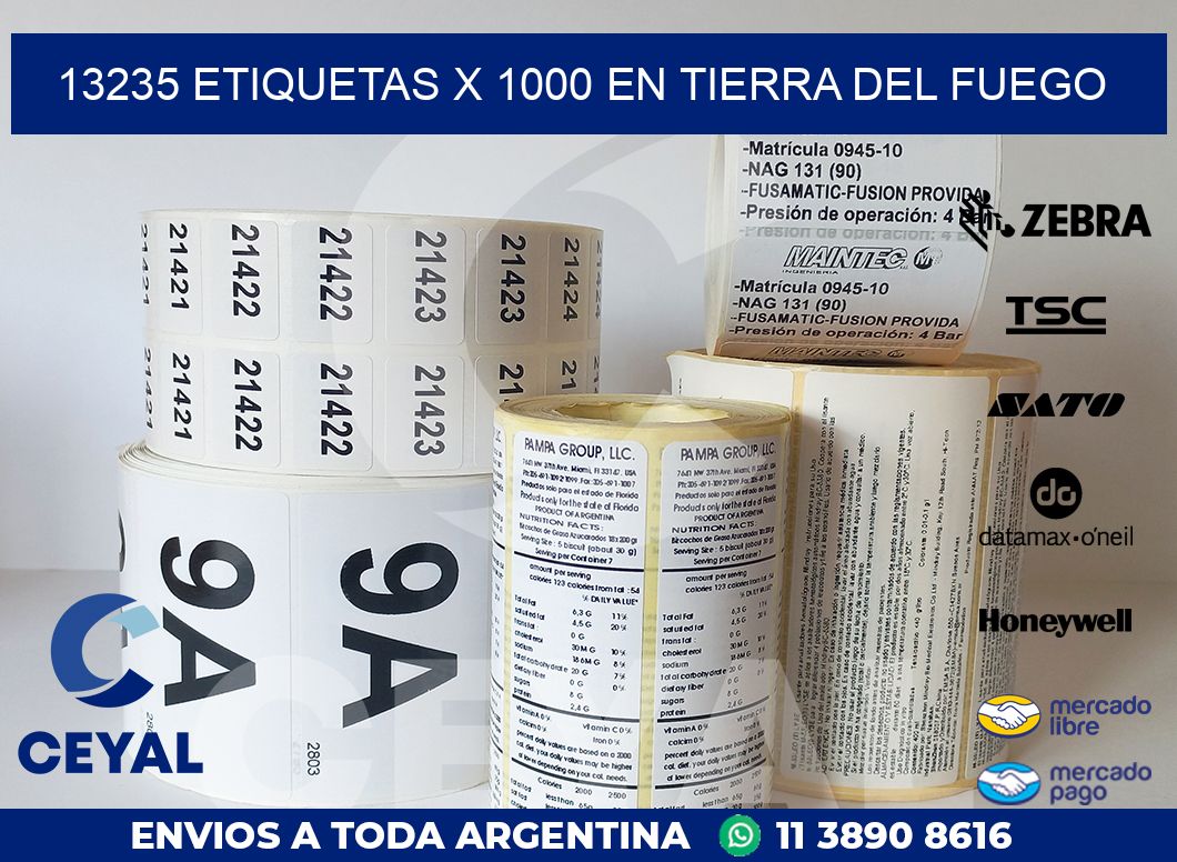13235 ETIQUETAS X 1000 EN TIERRA DEL FUEGO