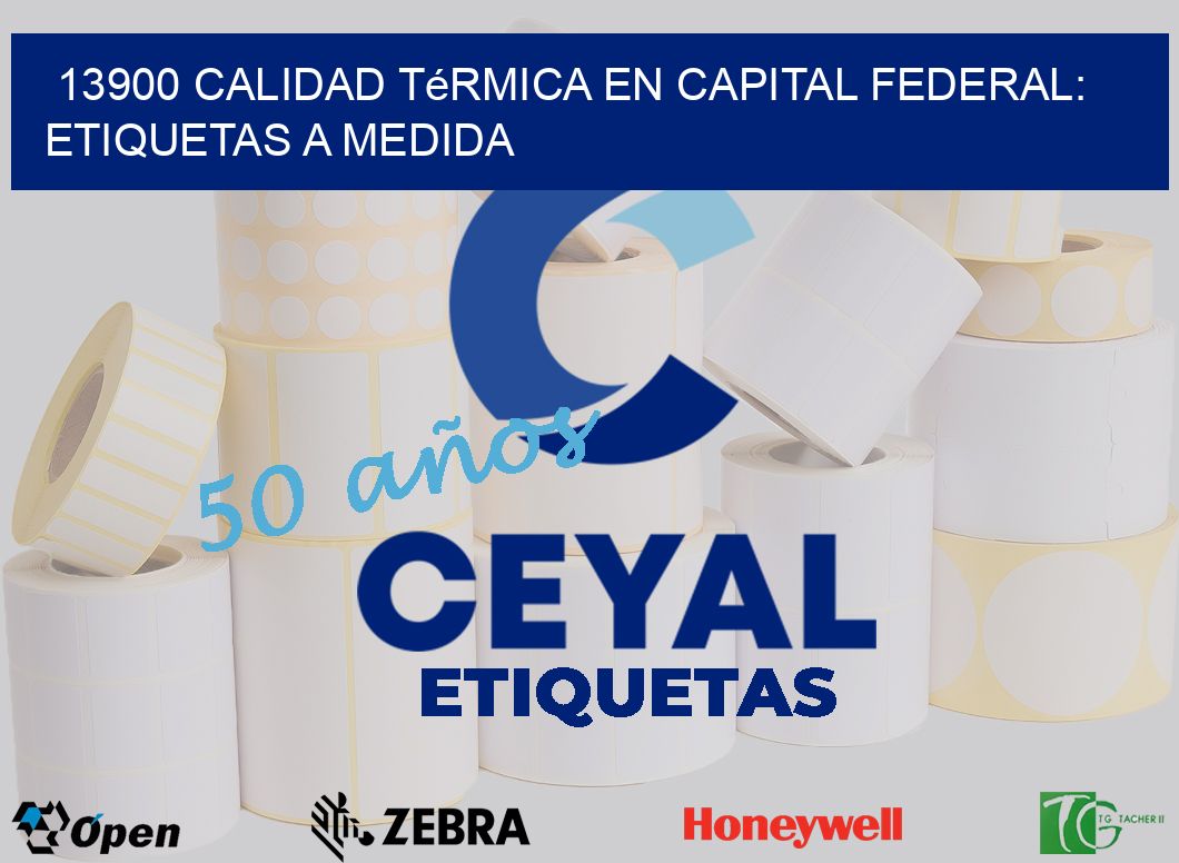 13900 Calidad Térmica en Capital Federal: Etiquetas a Medida