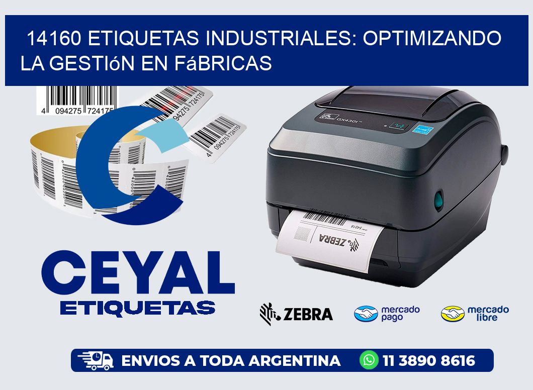 14160 Etiquetas Industriales: Optimizando la Gestión en Fábricas