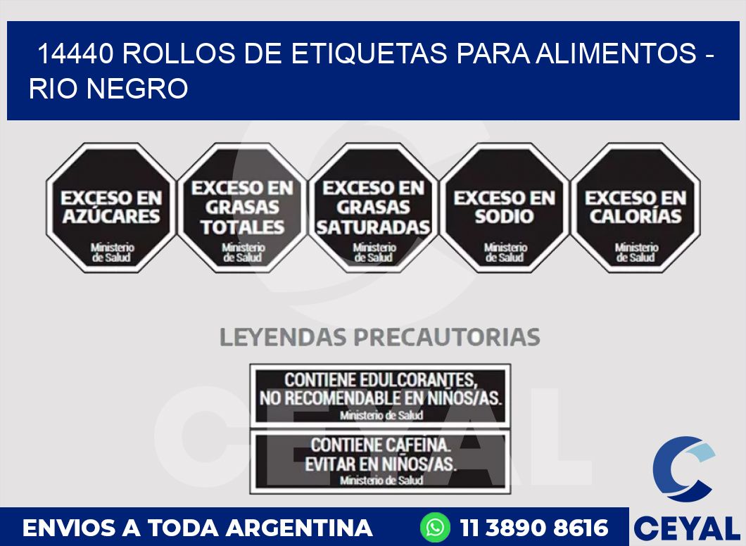 14440 ROLLOS DE ETIQUETAS PARA ALIMENTOS - RIO NEGRO