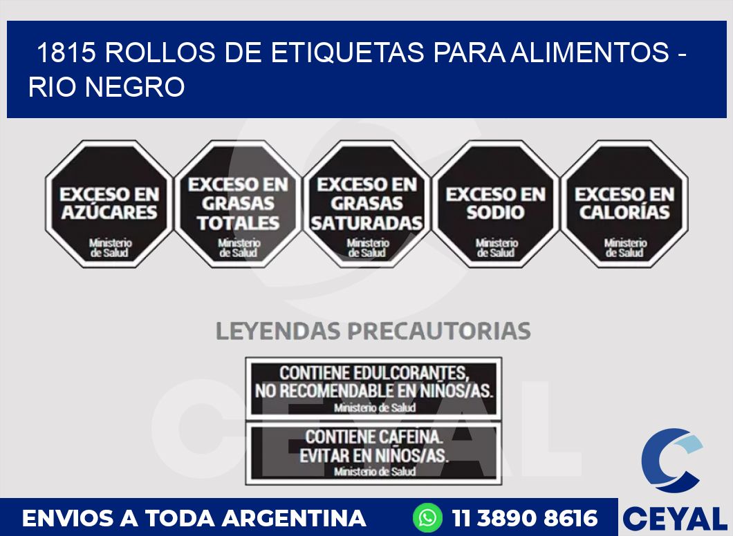1815 ROLLOS DE ETIQUETAS PARA ALIMENTOS - RIO NEGRO