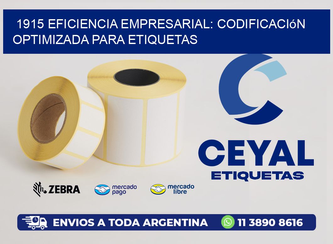1915 Eficiencia Empresarial: Codificación Optimizada para Etiquetas