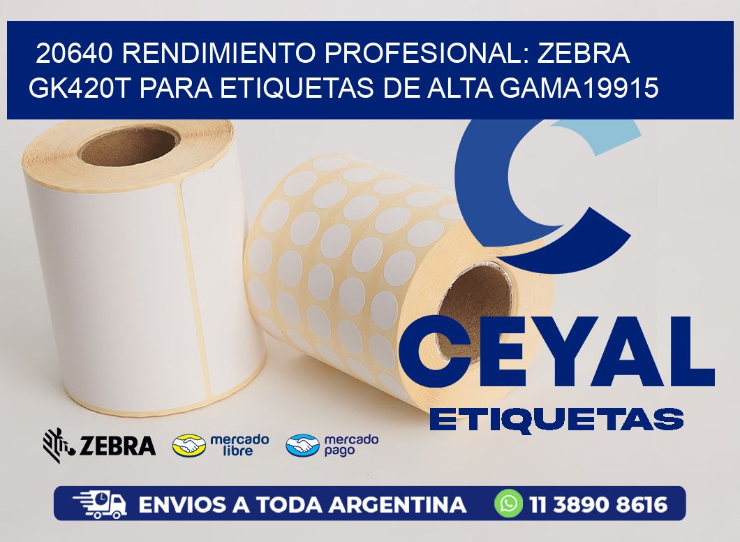 20640 Rendimiento Profesional: Zebra GK420T para Etiquetas de Alta Gama19915