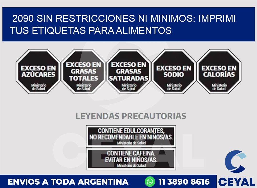 2090 SIN RESTRICCIONES NI MINIMOS: IMPRIMI TUS ETIQUETAS PARA ALIMENTOS