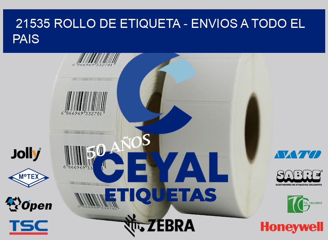 21535 ROLLO DE ETIQUETA – ENVIOS A TODO EL PAIS