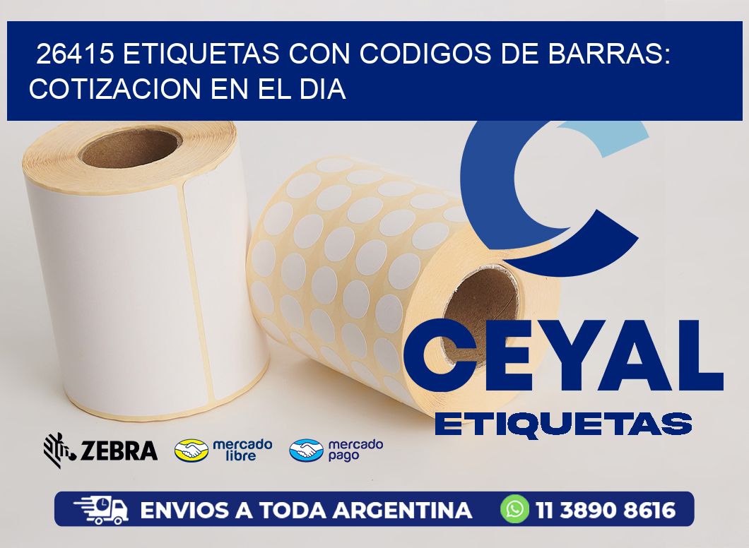 26415 ETIQUETAS CON CODIGOS DE BARRAS: COTIZACION EN EL DIA