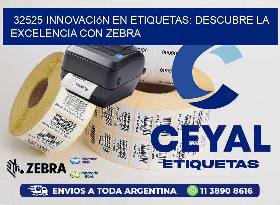 32525 Innovación en Etiquetas: Descubre la Excelencia con Zebra