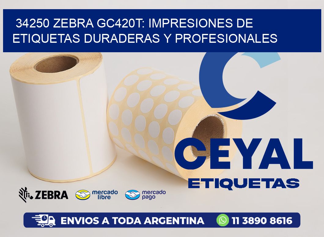 34250 Zebra GC420T: Impresiones de Etiquetas Duraderas y Profesionales