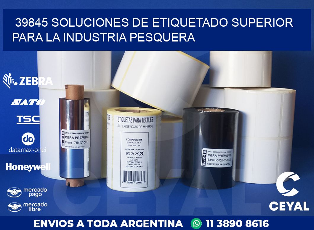 39845 SOLUCIONES DE ETIQUETADO SUPERIOR PARA LA INDUSTRIA PESQUERA