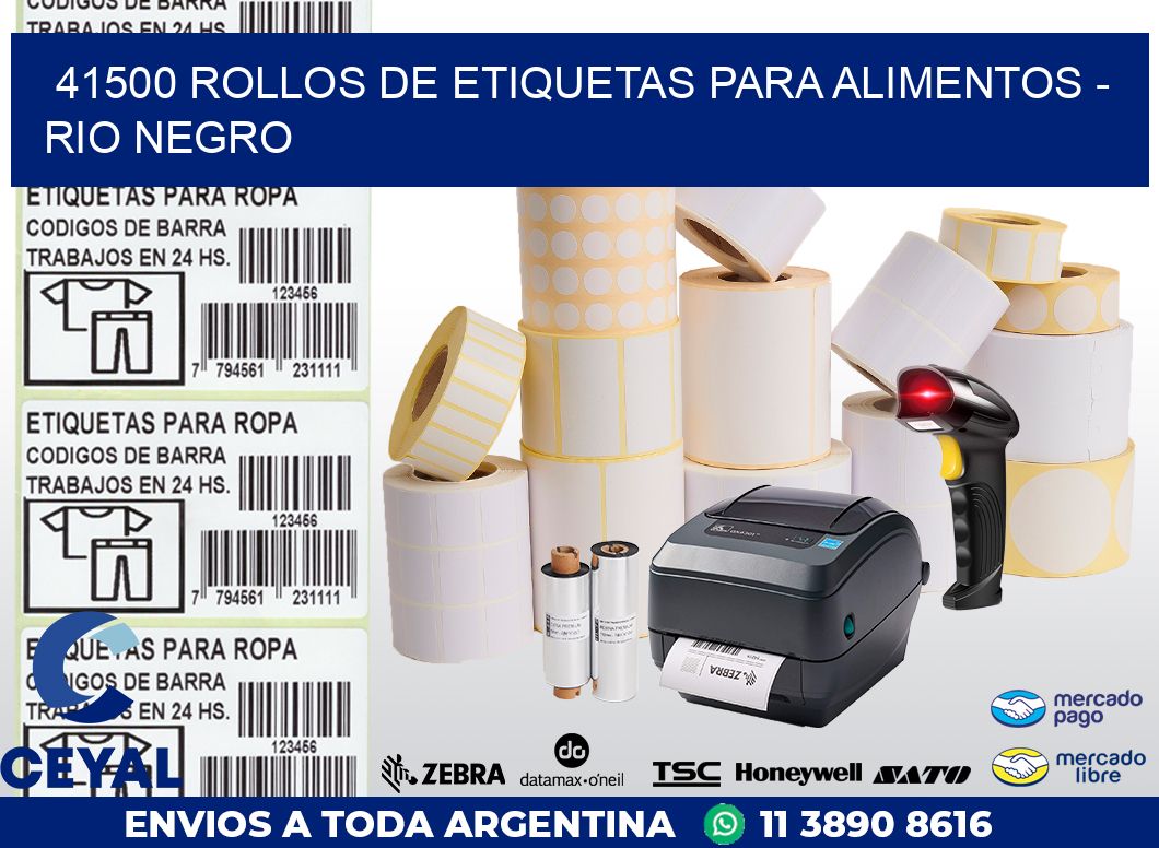 41500 ROLLOS DE ETIQUETAS PARA ALIMENTOS – RIO NEGRO