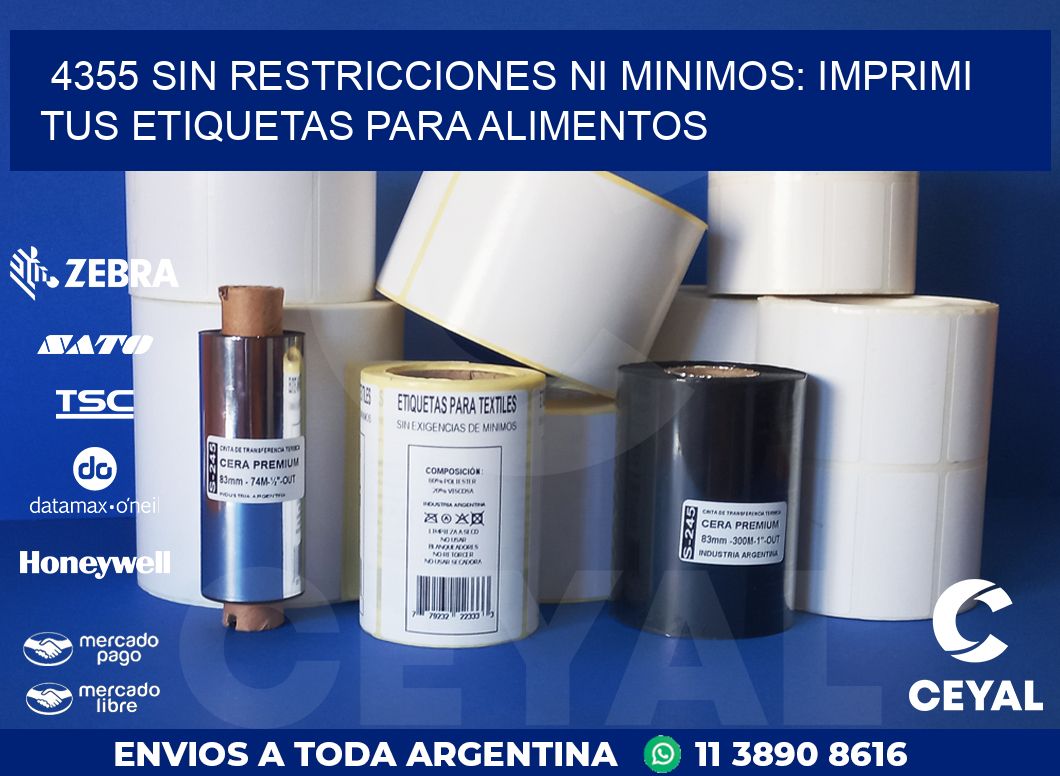 4355 SIN RESTRICCIONES NI MINIMOS: IMPRIMI TUS ETIQUETAS PARA ALIMENTOS
