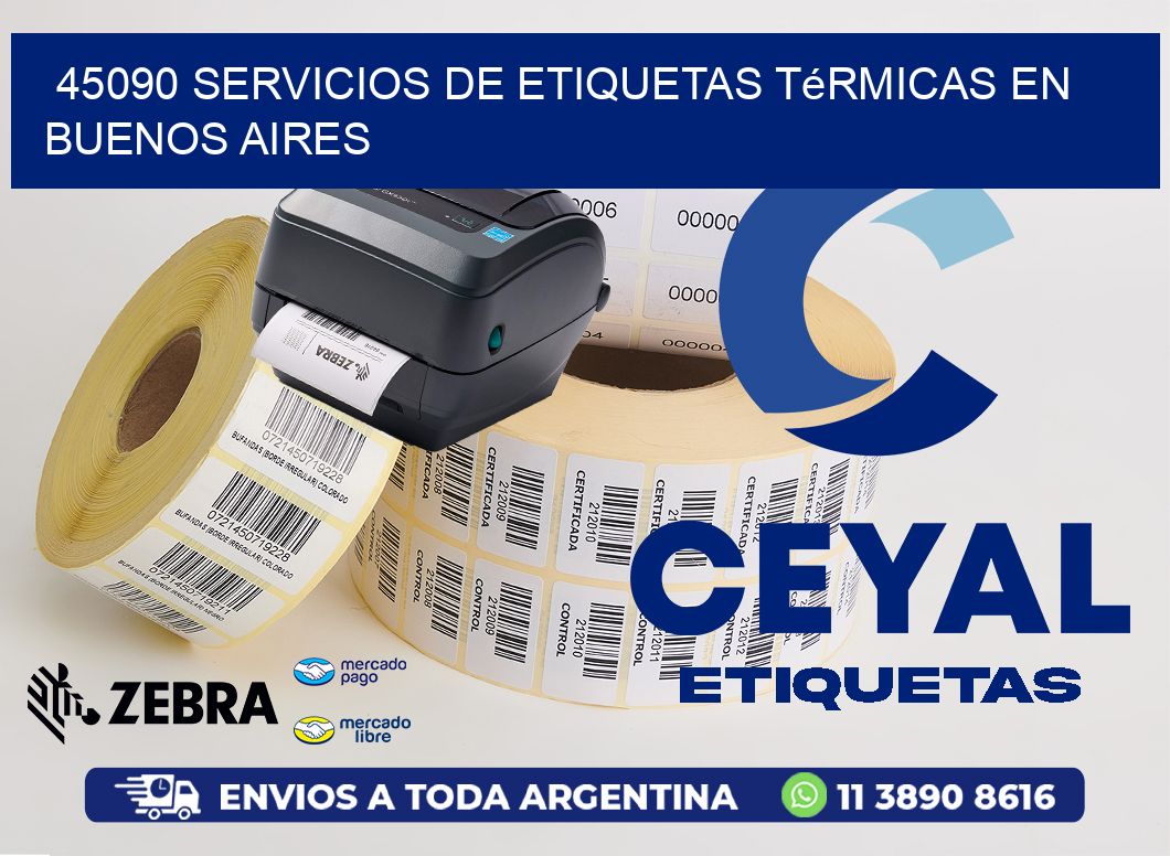 45090 Servicios de Etiquetas Térmicas en Buenos Aires