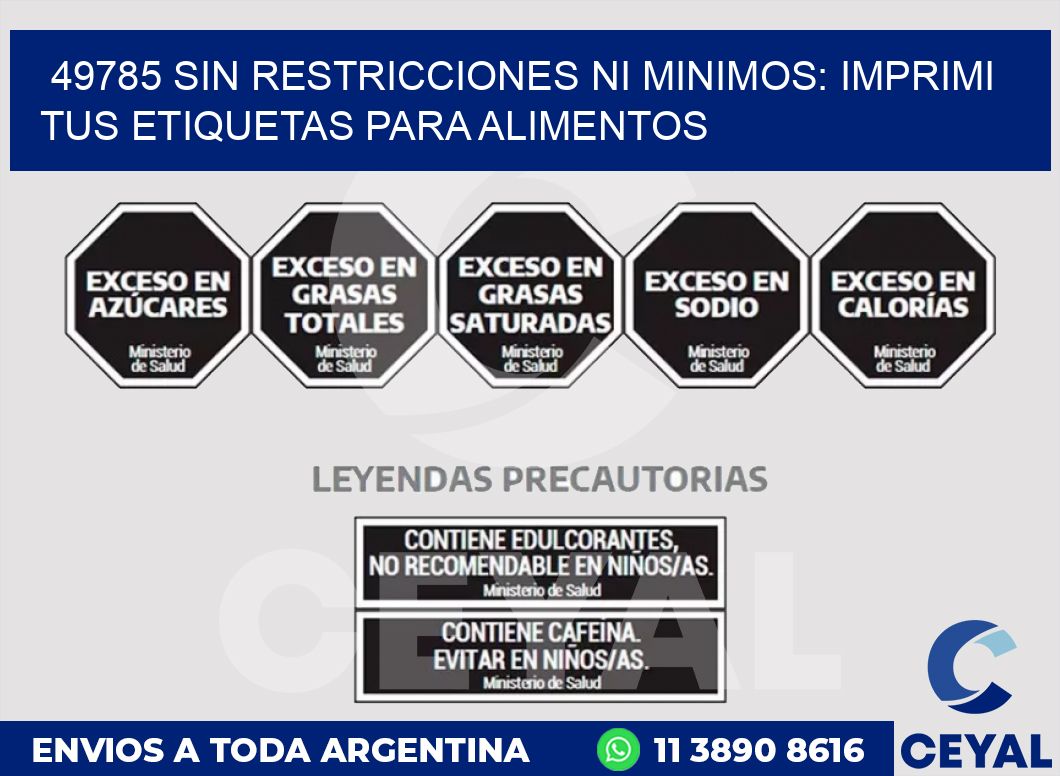 49785 SIN RESTRICCIONES NI MINIMOS: IMPRIMI TUS ETIQUETAS PARA ALIMENTOS