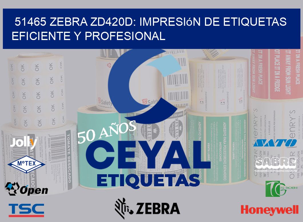 51465 Zebra ZD420D: Impresión de Etiquetas Eficiente y Profesional
