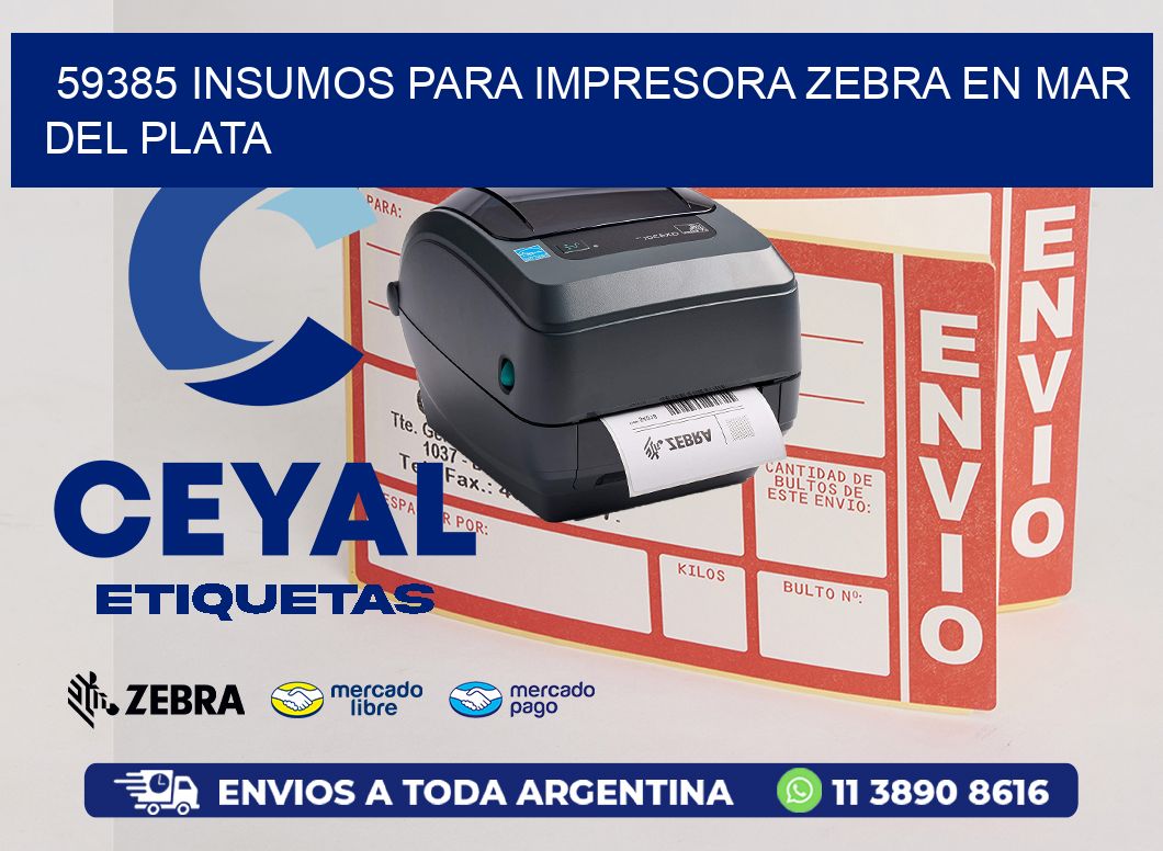 59385 INSUMOS PARA IMPRESORA ZEBRA EN MAR DEL PLATA